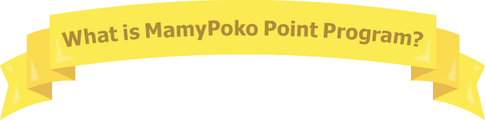 What is MamyPoko Point Program? 